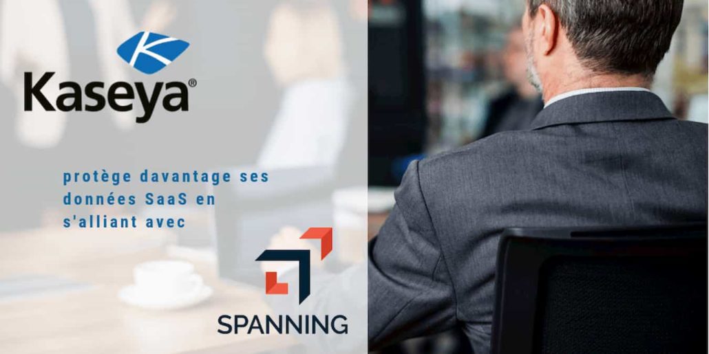Kaseya partenaire spanning